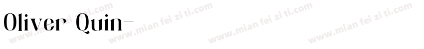 Oliver Quin字体转换